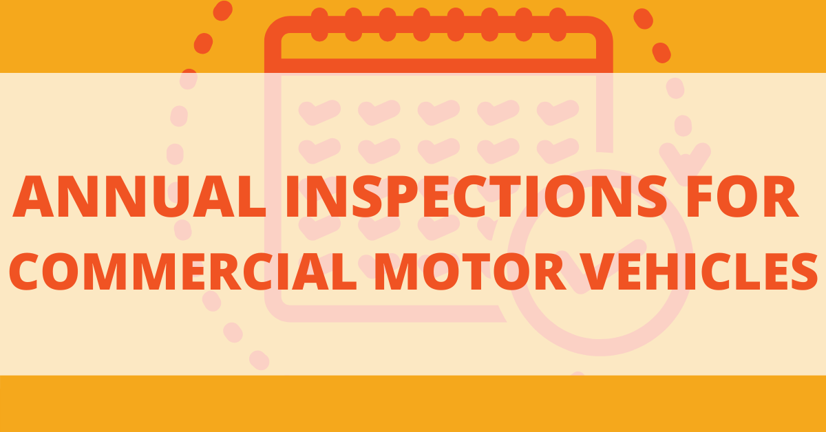 Annual Inspections for Commercial Motor Vehicles